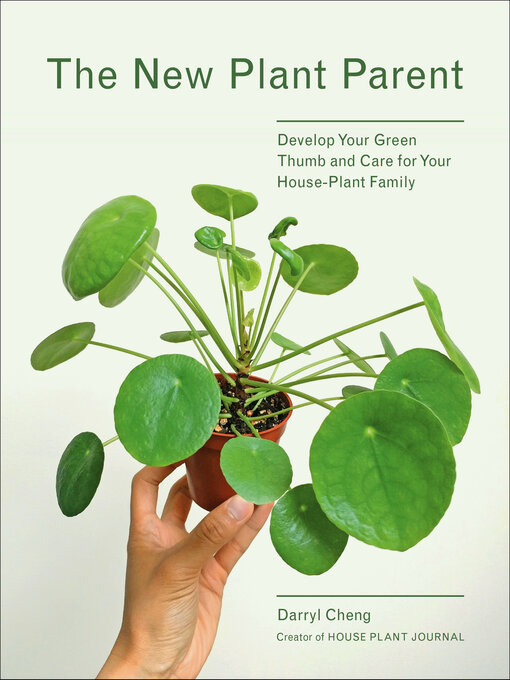 Title details for The New Plant Parent by Darryl Cheng - Available